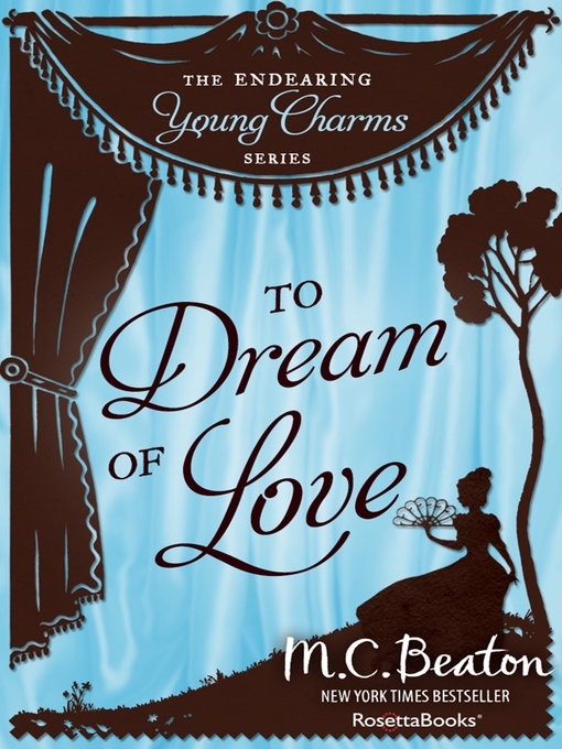 Title details for To Dream of Love by M. C. Beaton - Available